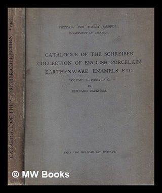 Item #397825 Catalogue of English porcelain, earthenware, enamels, etc. / collected by Charles...