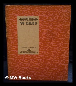 Item #397929 Masters of colour IV : W Giles / introduction by Malcolm C. Salaman. William ....