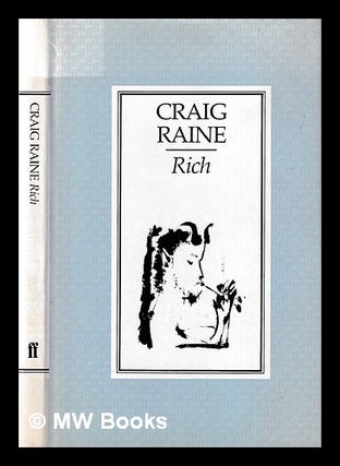 Item #398194 Rich / Craig Raine. Craig Raine