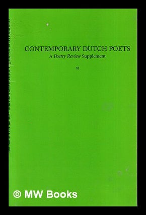 Item #398233 Contemporary Dutch poets : a Poetry review supplement. Rutger Kopland, et. al, authors