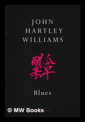 Item #398236 Blues / John Hartley Williams. John Hartley Williams