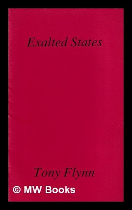 Item #398386 Exalted states / Tony Flynn. Tony 1951- Flynn