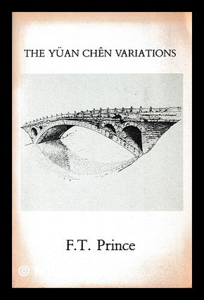 Item #398611 The Y an Chên variations / [by] F. T. Prince. F. T. Prince