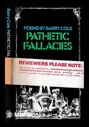 Item #398674 Pathetic fallacies / Barry Cole. Barry Cole, 1936