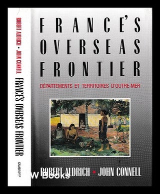 Item #398863 France's overseas frontier : Départements et territoires d'outre-mer / Robert...