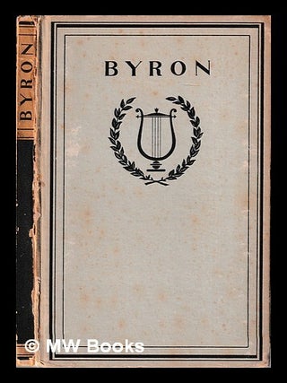 Item #398976 Byron : with four colour plates & twenty black and white illustrations. George...