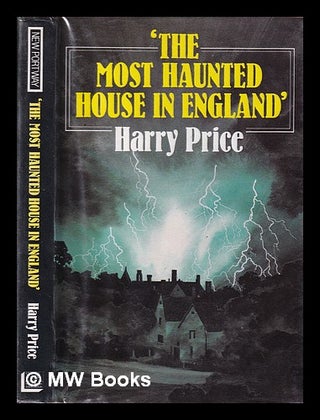 Item #399234 The most haunted house in England : ten years' investigation of Borley Rectory /...