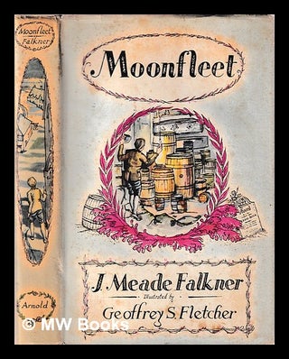Item #399280 Moonfleet / by J. Meade Falkner ; illustrated by Geoffrey Fletcher. John Meade...