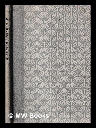 Item #399375 Notes on The Eragny Press and A Letter to J. B. Manson. Lucien Pissarro, Alan Fern