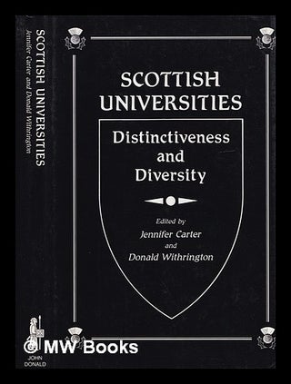 Item #399415 Scottish universities : distinctiveness and diversity / edited by Jennifer J. Carter...