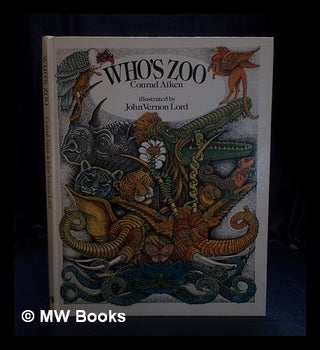 Item #399440 A little who's zoo of mild animals / Conrad Aiken ; illustrated by John Vernon Lord....