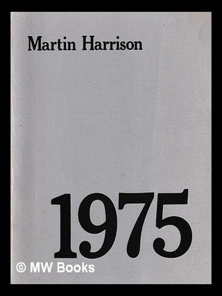 Item #399657 1975 / Martin Harrison. Martin Harrison