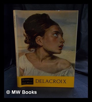 Item #399681 Delacroix / translated from the French by Sally Marks. Maximilien Gauthier