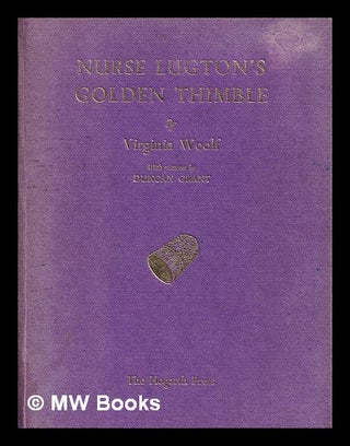 Item #399752 Nurse Lugton's golden thimble / Virginia Woolf ; with pictures by Duncan Grant....