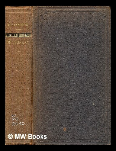 Item #400390 Complete English and Russian Dictionary - Volume 1: Russian-English. A. Alexandrow.