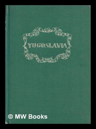 Item #400797 Yugoslavia / edited by André L. Simon. André Louis Simon