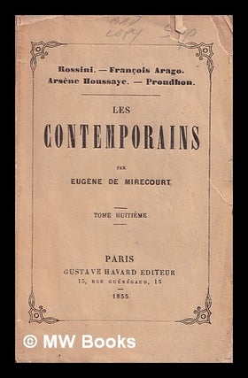Item #400817 Les Contemporains. Rossini. Eugène de pseud Mirecourt, i e. Charles Jean...
