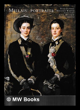 Item #400934 Millais : portraits / Peter Funnell ... [et al.]. John Everett Millais, authors
