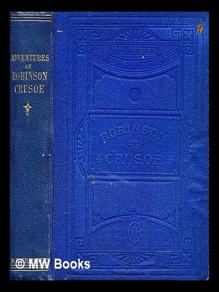 Item #401003 The life and strange suprising adventures of Robinson Crusoe of York, Mariner....