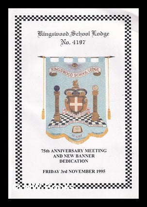 Item #401057 Kinswood School Lodge, No. 4197 : 75th Anniversary meeting and new banner dedication...
