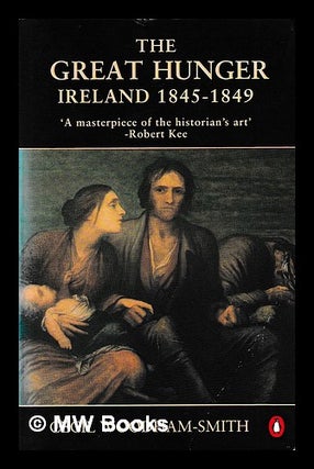 Item #401077 The great hunger : Ireland, 1845-1849 / Cecil Woodham-Smith. Cecil Woodham Smith