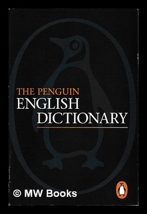 Item #401095 The Penguin English dictionary / consultant editor, Robert Allen. Robert Allen