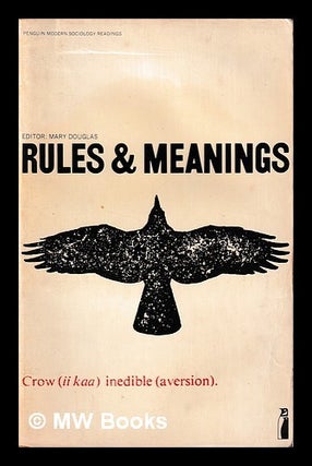 Item #401128 Rules and meanings : the anthropology of everyday knowledge : selected readings /...