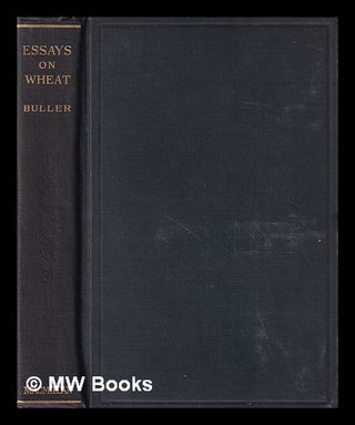 Item #401798 Essays on wheat : including the discovery and introduction of marquis wheat, the...