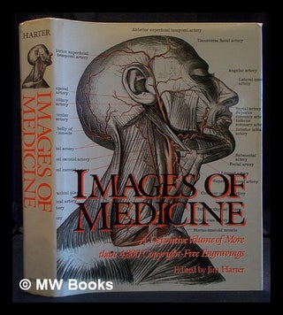 Item #402176 Images of medicine : a definitive volume of more than 4,800 copyright-free...
