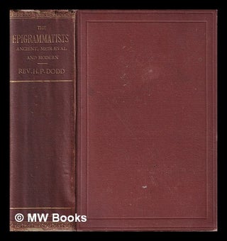 Item #402383 The epigrammatists : a selection from the epigrammatic literature of ancient,...