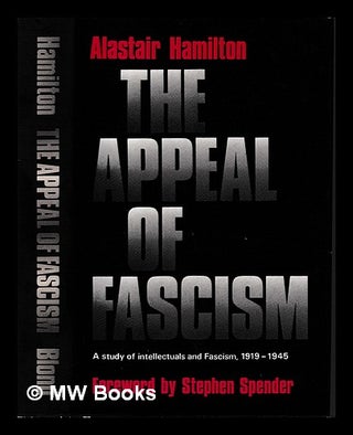 Item #402417 The appeal of fascism : a study of intellectuals and fascism, 1919-1945 / Alastair...