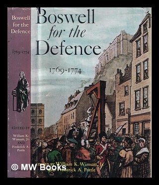 Item #402449 Boswell for the defence 1769-1774 / edited by William K. Wimsatt and Frederick A....