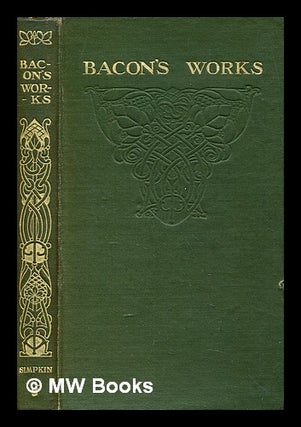 Item #402602 Essays or counsels civil and moral with other writings. Francis Bacon