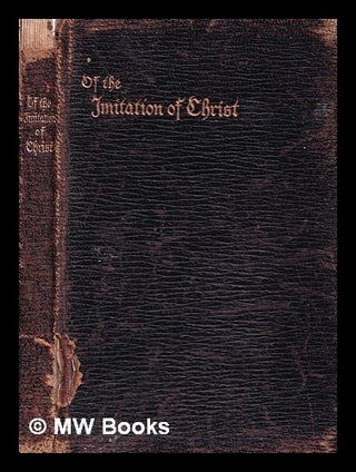 Item #402727 Of the imitation of Christ : four books / Thomas áa Kempis. Thomas áa Kempis