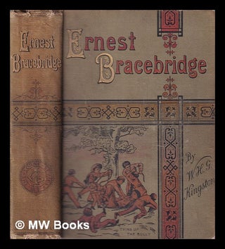 Item #402791 Ernest Bracebridge; or, Schoolboy days. William Henry Giles Kingston