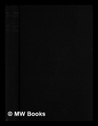 Item #403578 The Colour Curtain : A Report on the Bandung Conference / by Richard Wright. Richard...