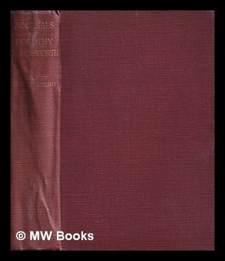 Item #403786 Journals of Dorothy Wordsworth / edited by William Knight. Dorothy Wordsworth