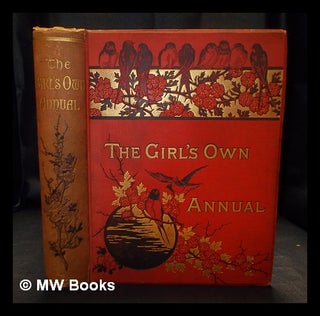 Item #403850 The Girl's Own Annual : Illustrated. The Countess Of... Aberdeen, John... Allen,...