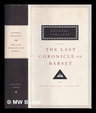Item #403901 The last chronicle of Barset / Anthony Trollope ; with an introduction by Graham...