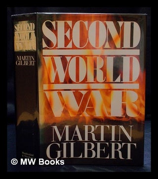 Item #403922 Second World War / Martin Gilbert. Martin Gilbert, 1936