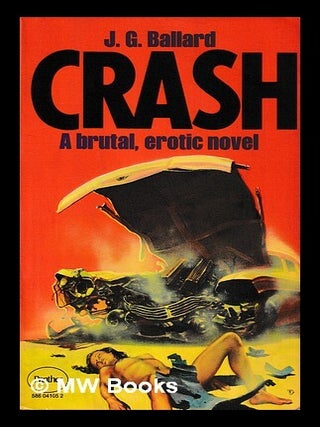 Item #403962 Crash / J.G. Ballard. J. G Ballard