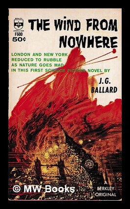 Item #404109 The Wind From Nowhere / J.G. Ballard. J. G. Ballard