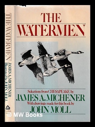 Item #404199 The Watermen : selections from Chesapeake by James A. Michener : with drawings made...