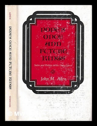 Item #404218 Pope's once and future kings : satire and politics in the early career / John M....