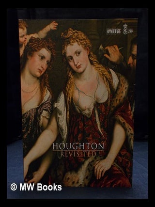 Item #404351 Houghton revisited : the Walpole masterpieces from Catherine the Great's Hermitage....
