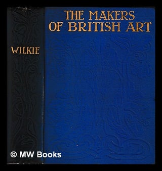 Item #404356 Sir David Wilkie, R.A. / by William Bayne; illustrated with twenty plates after...