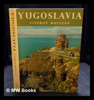 Item #404706 Yugoslavia / introduction by Fitzroy Maclean, photographs by Toni Schneiders, Tošo...