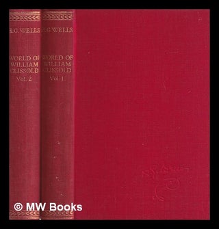 Item #404794 The world of William Clissold / H. G. Wells - 2 vols. H. G. Wells, Herbert George