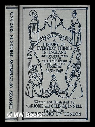 Item #404998 A history of everyday things in England : done in two parts / written and...