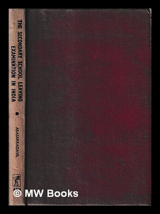 Item #405029 The secondary school leaving examination in India : a case study of the validity of...